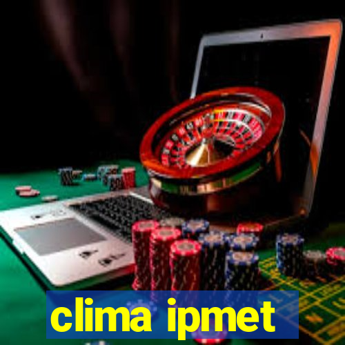 clima ipmet